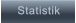 Statistik       Statistik