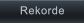 Rekorde         Rekorde