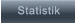 Statistik       Statistik