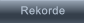 Rekorde         Rekorde
